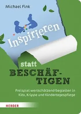 Fink |  Inspirieren statt beschäftigen | eBook | Sack Fachmedien