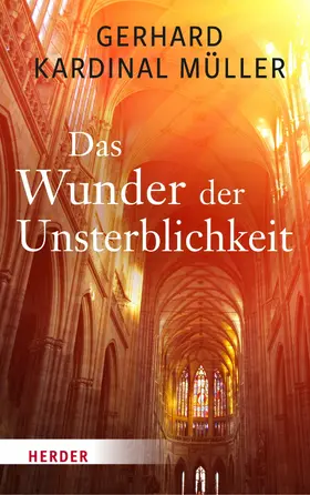 Müller | Das Wunder der Unsterblichkeit | E-Book | sack.de