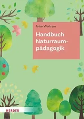 Wolfram | Handbuch Naturraumpädagogik | E-Book | www.sack.de