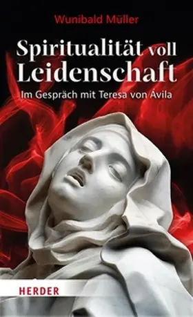 Müller |  Spiritualität voll Leidenschaft | eBook | Sack Fachmedien