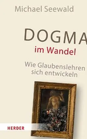 Seewald |  Dogma im Wandel | eBook | Sack Fachmedien