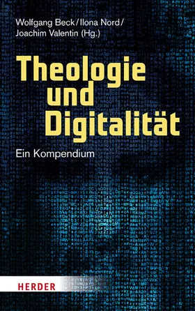 Beck / Nord / Valentin |  Theologie und Digitalität | eBook | Sack Fachmedien