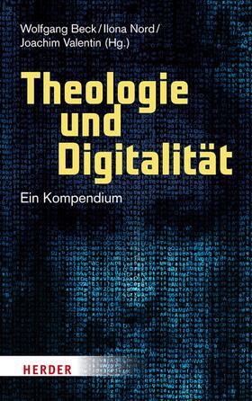Beck / Nord / Valentin | Theologie und Digitalität | E-Book | sack.de