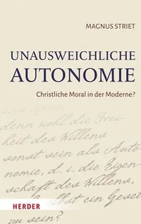 Striet |  Unausweichliche Autonomie | eBook | Sack Fachmedien