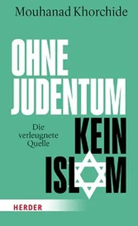 Khorchide | Ohne Judentum kein Islam | E-Book | www.sack.de
