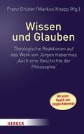 Knapp / Gruber |  Wissen und Glauben | eBook | Sack Fachmedien
