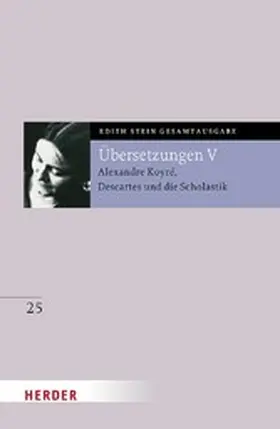 Conrad-Martius / Stein |  Übersetzung von Alexandre Koyré, Descartes und die Scholastik | eBook | Sack Fachmedien
