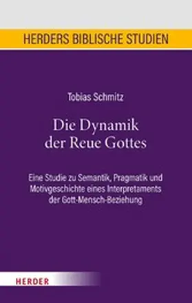 Schmitz | Die Dynamik der Reue Gottes | E-Book | www.sack.de