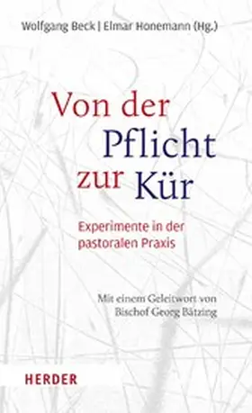 Honemann / Beck |  Von der Pflicht zur Kür | eBook | Sack Fachmedien