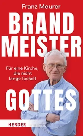 Meurer | Brandmeister Gottes | E-Book | sack.de