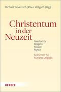 Vellguth / Sievernich |  Christentum in der Neuzeit | eBook | Sack Fachmedien