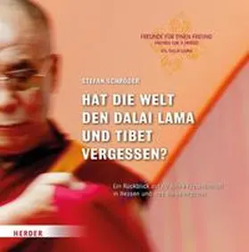 Schröder |  Hat die Welt den Dalai Lama und Tibet vergessen? | eBook | Sack Fachmedien