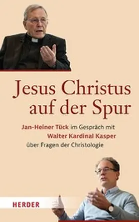 Kasper / Tück |  Jesus Christus auf der Spur | eBook | Sack Fachmedien