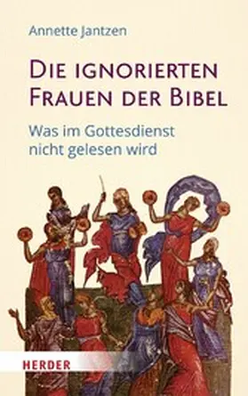 Jantzen |  Die ignorierten Frauen der Bibel | eBook | Sack Fachmedien