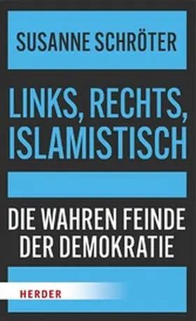 Schröter | Links, rechts, islamistisch | E-Book | www.sack.de