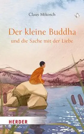 Mikosch | Der kleine Buddha und die Sache mit der Liebe | E-Book | www.sack.de