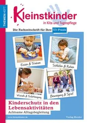 Gutknecht / Kramer / Stehmeier |  Kinderschutz in den Lebensaktivitäten - Achtsame Alltagsbegleitung | eBook | Sack Fachmedien