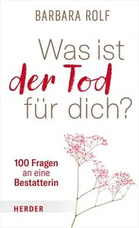 Rolf | Was ist der Tod für dich? | E-Book | www.sack.de
