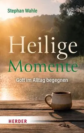 Wahle |  Heilige Momente | eBook | Sack Fachmedien