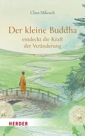 Mikosch | Der kleine Buddha entdeckt die Kraft der Veränderung | E-Book | www.sack.de