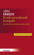 Ernesti |  Konfessionskunde kompakt | eBook | Sack Fachmedien