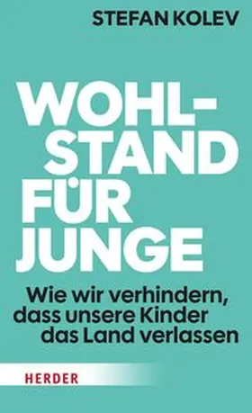 Kolev |  Wohlstand für Junge | eBook | Sack Fachmedien