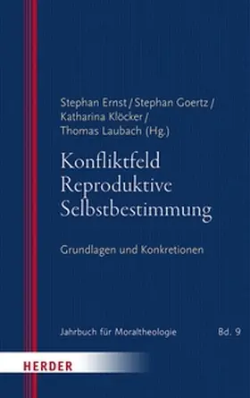 Ernst / Goertz / Klöcker | Konfliktfeld Reproduktive Selbstbestimmung | E-Book | sack.de