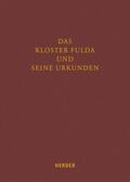 Zwies |  Das Kloster Fulda und seine Urkunden | eBook | Sack Fachmedien
