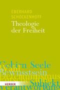Schockenhoff |  Theologie der Freiheit | eBook | Sack Fachmedien