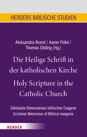 Söding / Brand / Pidel |  Die Heilige Schrift in der katholischen Kirche/Holy Scripture in the Catholic Church | eBook | Sack Fachmedien