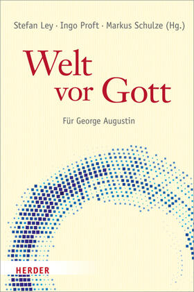 Ley / Proft / Schulze | Welt vor Gott | E-Book | sack.de