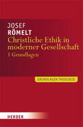 Römelt |  Christliche Ethik in moderner Gesellschaft | eBook | Sack Fachmedien