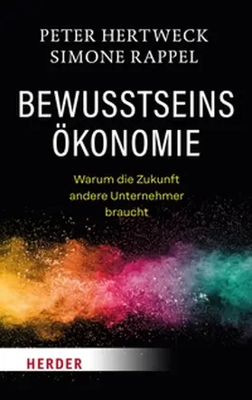 Hertweck / Rappel |  Bewusstseinsökonomie | eBook | Sack Fachmedien