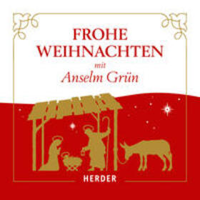 Grün | Frohe Weihnachten mit Anselm Grün | Sonstiges | 978-3-451-88158-9 | sack.de