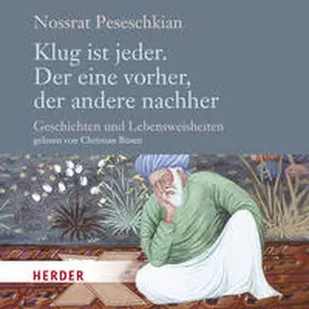 Peseschkian |  Klug ist jeder. Der eine vorher, der andere nachher | Sonstiges |  Sack Fachmedien