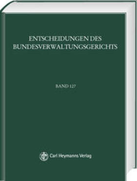 Mitglieder des Bundesverwaltungsgerichts | BVerwGE - Entscheidungen des Bundesverwaltungsgerichts | Buch | 978-3-452-15636-5 | sack.de