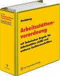 Kreizberg |  Arbeitsstättenverordnung, mit Fortsetzungsbezug | Loseblattwerk |  Sack Fachmedien