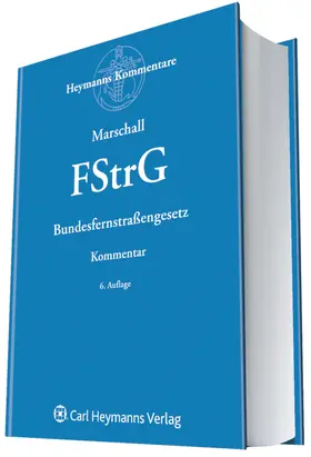 Marschall | Bundesfernstraßengesetz (FStrG) | Buch | 978-3-452-24769-8 | sack.de