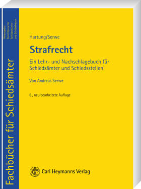 Hartung / Serwe / Bund Deutscher Schiedsmänner u. Schiedsfrauen (BDS) | Strafrecht | Buch | 978-3-452-25135-0 | sack.de