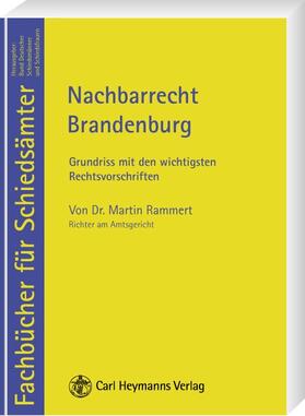Rammert | Nachbarrecht Brandenburg | Buch | 978-3-452-25192-3 | sack.de