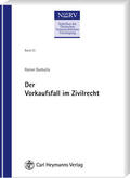 Burbulla / Deutsche Notarrechtliche Vereinigung e.V. (NotRV) |  Der Vorkaufsfall im Zivilrecht | Buch |  Sack Fachmedien