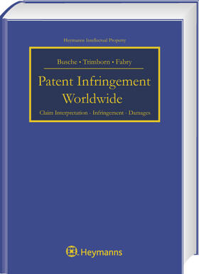 Busche / Trimborn / Fabry |  Patent Infringement Worldwide | Buch |  Sack Fachmedien