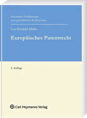 Dybdahl-Müller |  Europäisches Patentrecht | Buch |  Sack Fachmedien