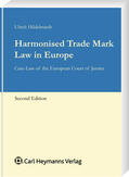 Hildebrandt |  Harmonised Trade Mark Law in Europe | Buch |  Sack Fachmedien