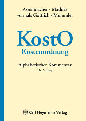 Assenmacher/Mathias | Kostenordnung | Buch | 978-3-452-26822-8 | sack.de