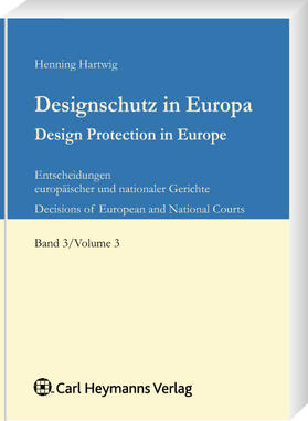 Hartwig |  Designschutz in Europa 3 | Buch |  Sack Fachmedien