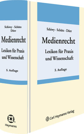 Schiwy / Dörr / Schütz | Medienrecht | Buch | 978-3-452-27153-2 | sack.de