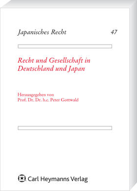 Gottwald | Recht und Gesellschaft in Deutschland und Japan | Buch | 978-3-452-27167-9 | sack.de