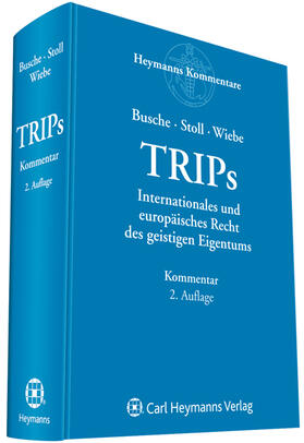 Busche / Stoll / Wiebe | TRIPs | Buch | 978-3-452-27512-7 | sack.de