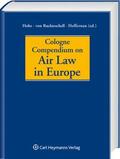 Hobe / Ruckteschell / Heffernan |  Cologne Compendium on Air Law in Europe | Buch |  Sack Fachmedien